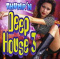 Various Artists: Thump N Deep House 3  ( CD )