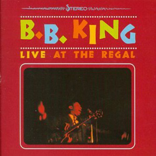 B.B. King: Live at the Regal  ( CD )