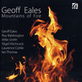 Geoffrey Eales: Mountains of Fire - CD