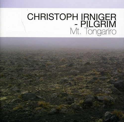 Christoph Irniger Pilgrim: Mt. Tongariro - CD