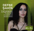 Defne Sahin: Yasamak  ( CD )