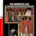The Moments: Live at the Miss Black America Pageant - CD