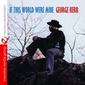 George Kerr: If This World Were Mine - CD