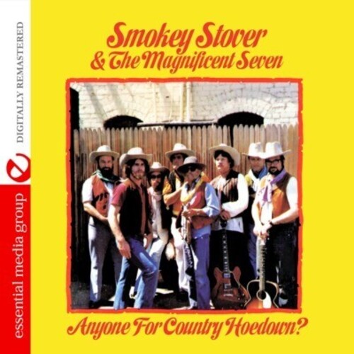 Smokey Stover & the Magnificent Seven: Anyone for Country Hoedown  ( CD )