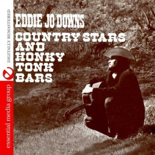 Eddie Downs: Country Stars & Honky Tonk Bars  ( CD )
