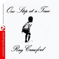 Ray Crawford: One Step at a Time - CD