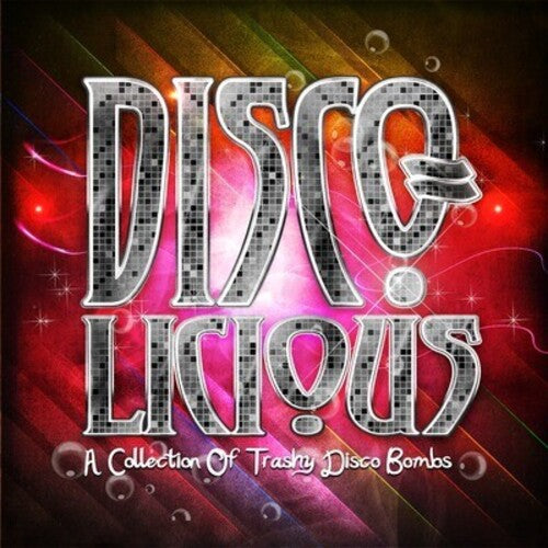 Various Artists: Disco-Licious: Collection Trashy Disco Bombs / Various  ( CD )