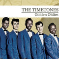 The Timetones: Golden Oldies - CD