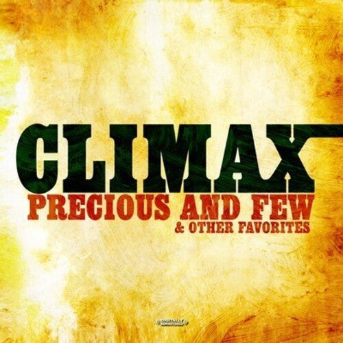 Climax: Precious and Few & Other Favorites - CD