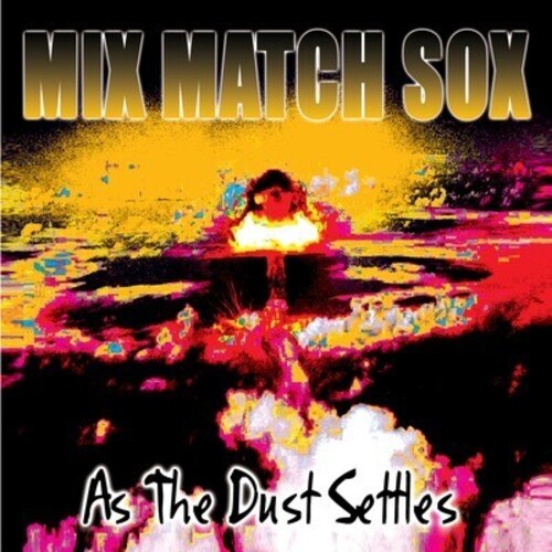 Mix Match Sox: As the Dust Settles  ( CD )