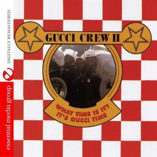 Gucci Crew II: What Time Is It: It's Gucci Time  ( CD )