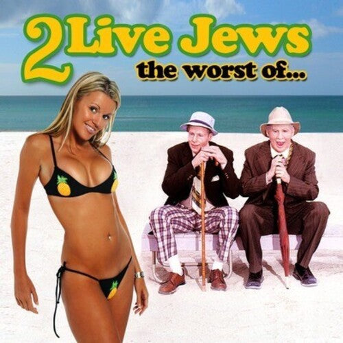 2 Live Jews: Worst of  ( CD )