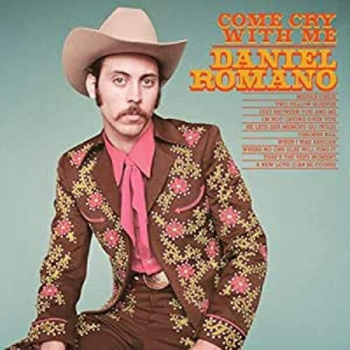 Daniel Romano: Come Cry with Me - Vinyl