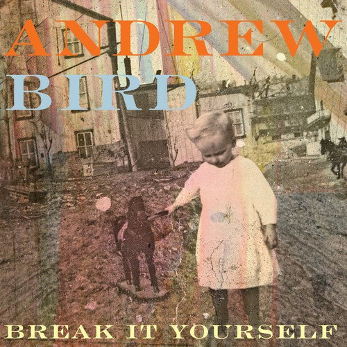 Andrew Bird: Break It Yourself  ( CD )