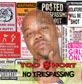 Too Short: No Trespassing  ( CD )