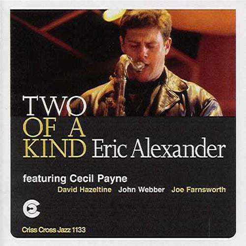 Eric Alexander: Two of a Kind - CD