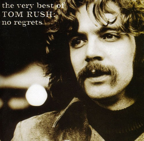 Tom Rush: Very Best of Tom Rush: No Regrets  ( CD )