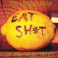 The Lovely Eggs: If You Were Fruit  ( CD )