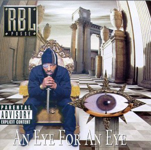 RBL Posse: Eye for An Eye  ( CD )