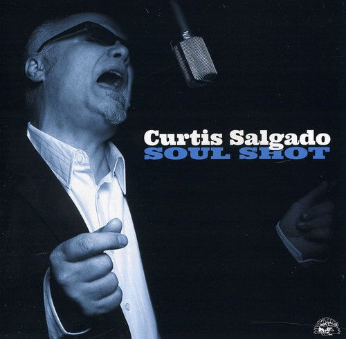 Curtis Salgado: Soul Shot  ( CD )