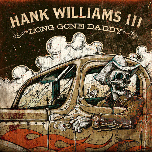 Hank Williams III: Long Gone Daddy  ( CD )