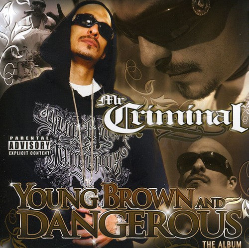 Mr. Criminal: Young Brown and Dangerous  ( CD )