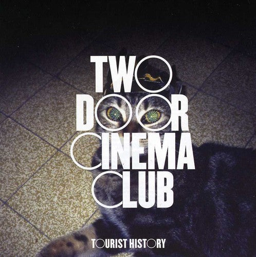 Two Door Cinema Club: Tourist History  ( CD )