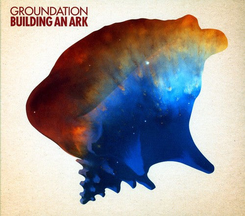 Groundation: Building An Ark - CD