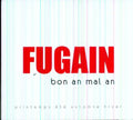 Michel Fugain & Le Big Bazar: Bon An Mal An - CD