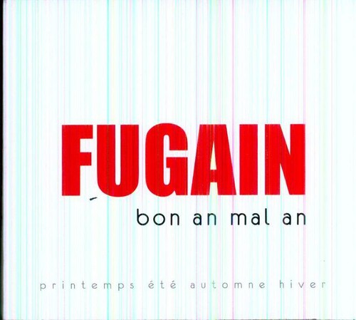 Michel Fugain & Le Big Bazar: Bon An Mal An - CD
