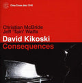 David Kikoski: Consequences - CD