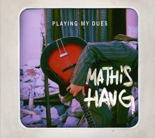 Mathis Haug: Playing My Dues - CD