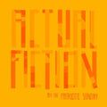 Patriotic Sunday: Actual Fiction - Vinyl