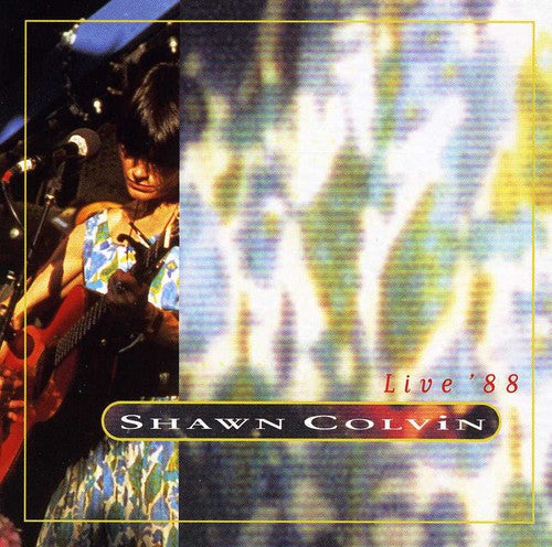 Shawn Colvin: Live 88  ( CD )