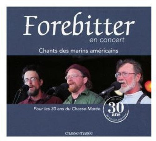 Forebitter: Chants Des Marins America  ( CD )