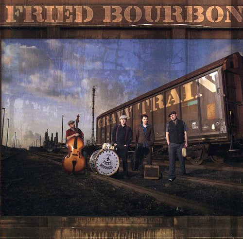 Fried Bourbon: Gravy Train  ( CD )