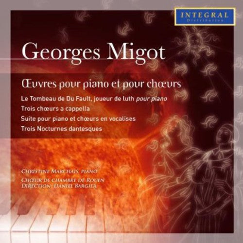G. Migot: Ouevres Pour Piano Et Cho  ( CD )