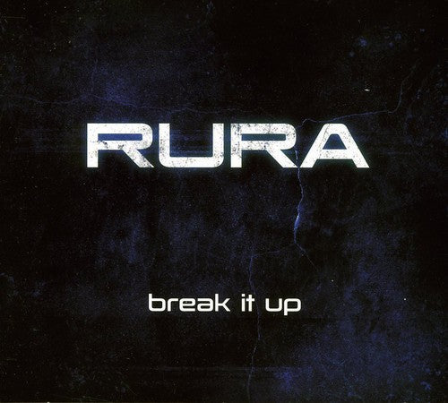Rura: Break It Up  ( CD )