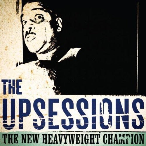 The Upsessions: New Heavyweight Champion - VINYL