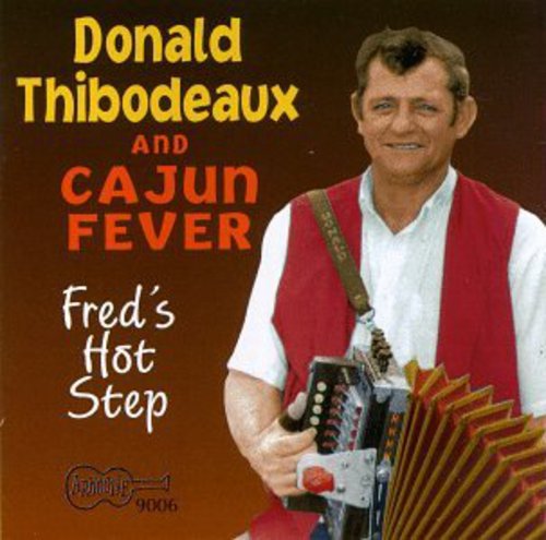 Donald Thibodeaux: Fred's Hot Step  ( CD )