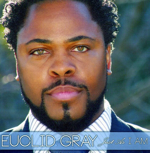 Euclid Gray: Just As I Am  ( CD )