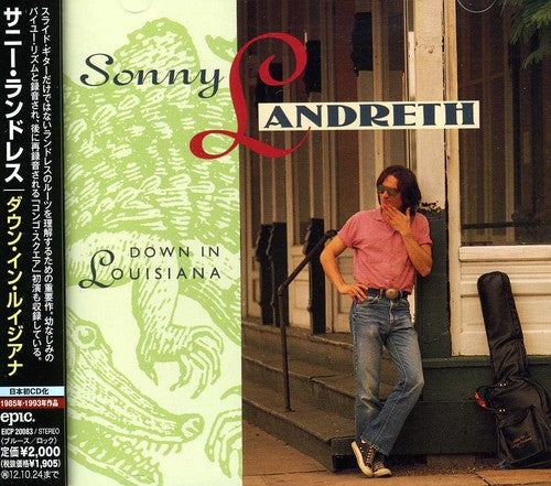 Sonny Landreth: Down in Louisiana - CD