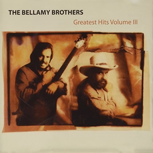 The Bellamy Brothers: Vol. 3-Greatest Hits  ( CD )