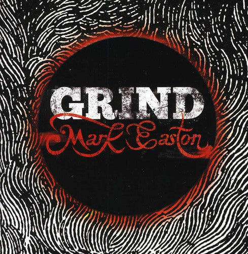 Mark Easton: Grind  ( CD )