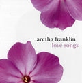 Aretha Franklin: Love Songs - CD