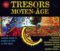 Tresors Du Moyen-Age: Tresors Du Moyen-Age  ( CD )