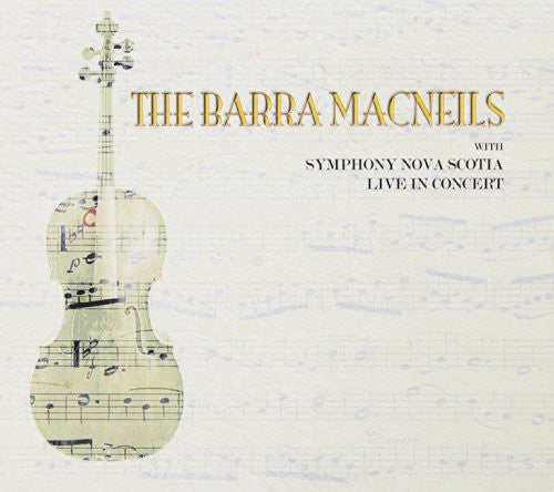 The Barra MacNeils: 2011 Live in Concert  ( CD )
