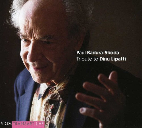 Paul Badura-Skoda: Tribute to Dinu Lipatti  ( CD )