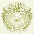 Tim Barry: 40 Miler - Vinyl