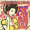 The Caroloregians: Fat Is Back - VINYL